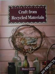 Sustainable Living: Craft from Recycled Materials