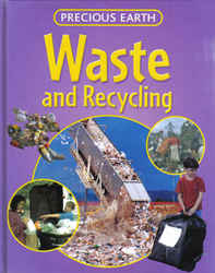 Childrens' Books: Precious Earth - Waste and Recycling