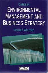 Sustainable Business: Cases in Environmental Management and Business Strategy