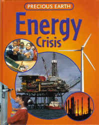 Childrens' Books: Precious Earth - Energy Crisis