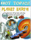Hot Topics - Planet Earth