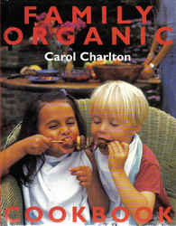 Organic: Family Organic Cookbook