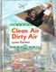 Earthwatch - Clean Air Dirty Air